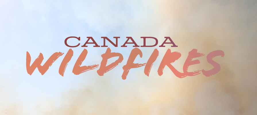 Reports: Canadian Wildfires Surge, United States Air Quality Affected