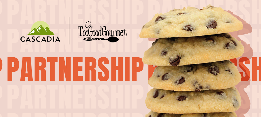 Cascadia Managing Brands Teams Up With Too Good Gourmet to Re-Enter Snack and Bakery Sector; Robert Sipper and Ron Vogler Comment