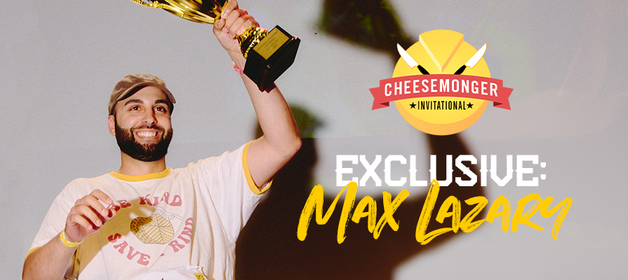 2025 Winner Max Lazary Discusses The Importance of Cheesemonger Invitational; Adam Moskowitz and Melissa Finch Comment