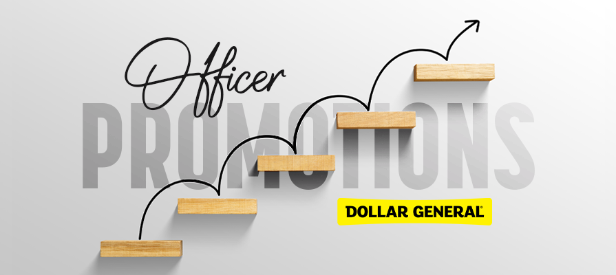Dollar General Announces Officer Promotions
