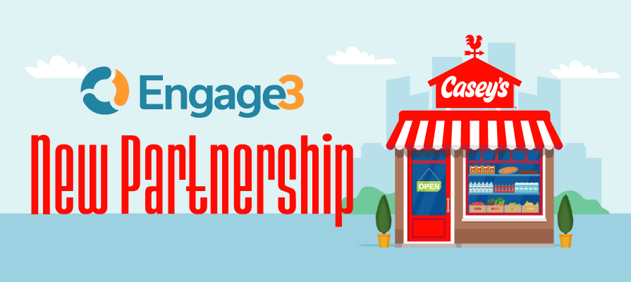 Casey's General Stores Taps Engage3 to Improve Efficiency and Offer Market Insights