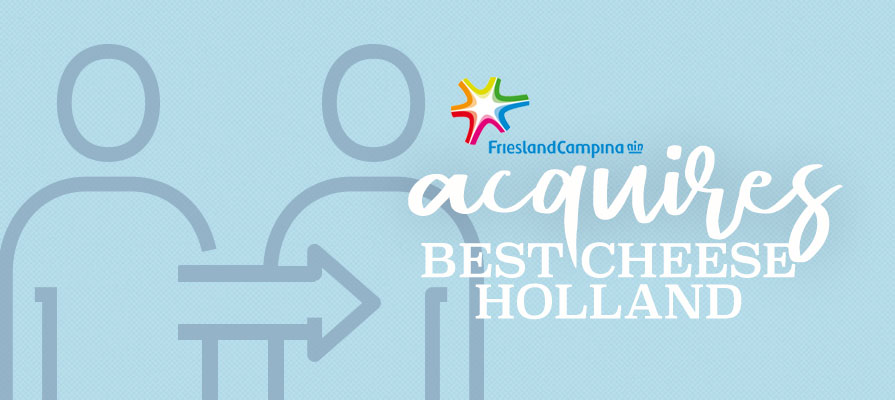 FrieslandCampina Takes Over Activities of Best Cheese Holland