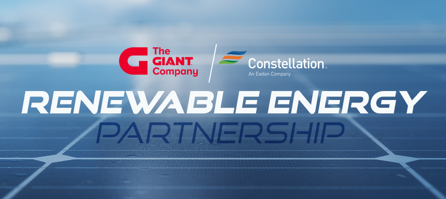 The GIANT Company Partners With Constellation to Power Pennsylvania Operations with Renewable Energy; Nicholas Bertram and Mark Huston Comment 