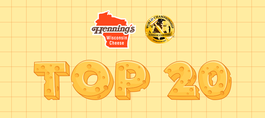 Henning’s Wisconsin Cheese Ranks in Top 20 at World Championship Cheese ...