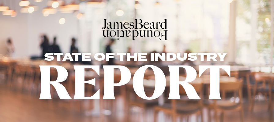 James Beard Foundation® Releases 2023 State of the Industry Report; Clare Reichenbach and Anne E. McBride Comment