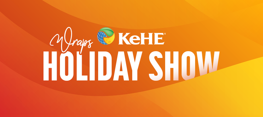Unwrapping What’s Next: KeHE’s 2025 Holiday Show Prepares Attendees for the Upcoming Season; Ari Goldsmith Comments