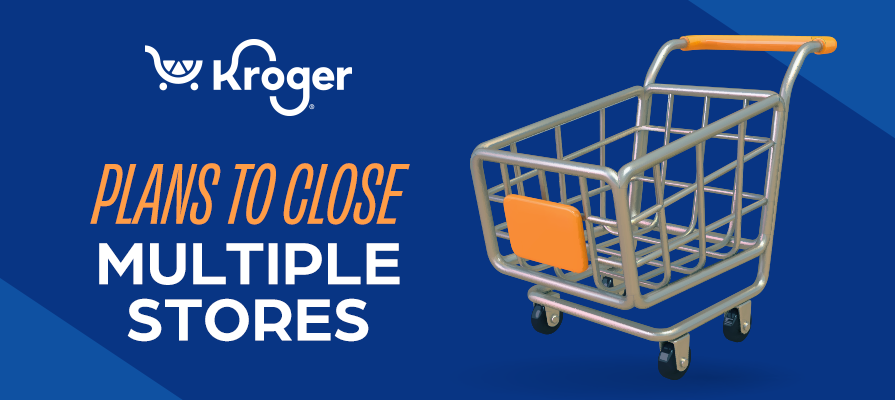 Reports: Kroger to Close 60 Stores Over 18 Months