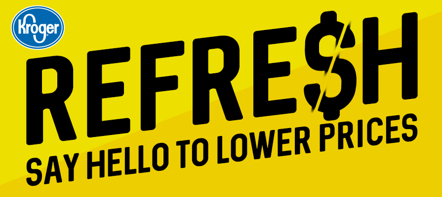 Kroger Says  Hello to Lower Prices  During New Campaign