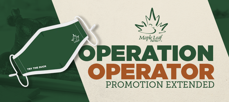 Maple Leaf Farms Operation Operator Rebate Promotion Extended