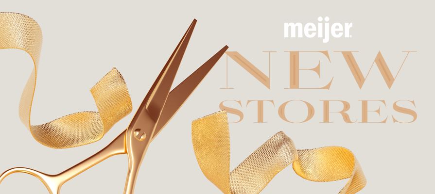 Meijer Opens New Supercenters in Alliance and North Canton, Ohio; Rick Keyes and Hank Meijer Comment