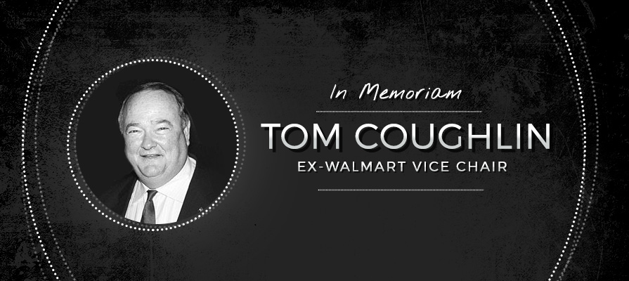 Ex-Walmart Vice Chair Tom Coughlin Passes