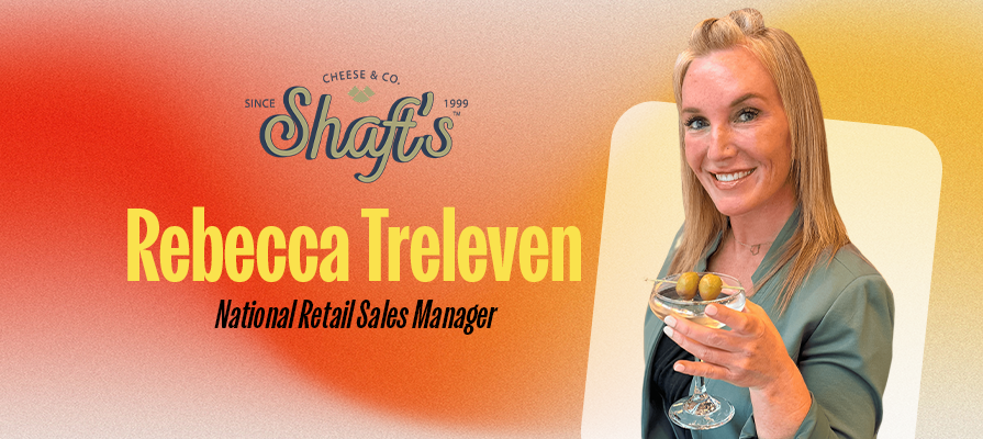 Shaft’s Cheese & Co. Welcomes Rebecca Treleven as National Retail Sales ...