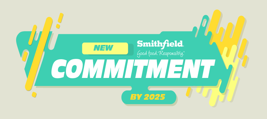 Smithfield Foods Makes Commitment to Cleaner Labeling by 2025