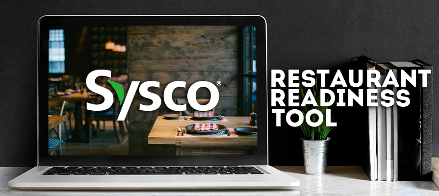 Sysco Launches New Interactive Virtual ‘Restaurant Readiness Tool’ for Operators