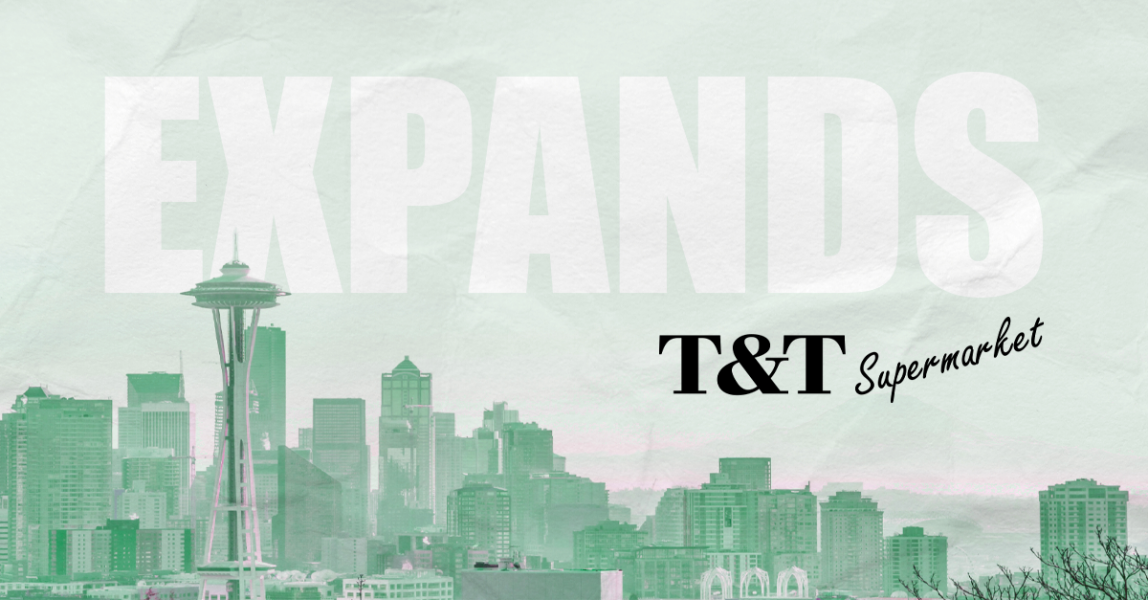 T&T Supermarket Expands in United States, Announcing Second Store in Washington State; Tina Lee Comments