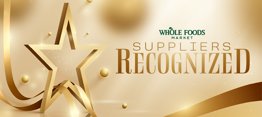 Whole Foods Market Announces Annual Supplier All-Star Awards; Sonya ...