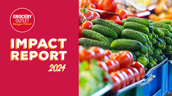 Grocery Outlet announced the publication of its Impact Report covering fiscal year 2024 Grocery Outlet announced the publication of its Impact Report covering fiscal year 2024